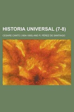 Cover of Historia Universal (7-8 )