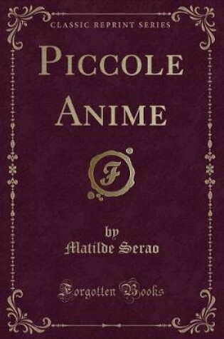 Cover of Piccole Anime (Classic Reprint)