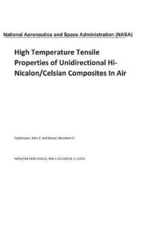 Cover of High Temperature Tensile Properties of Unidirectional Hi-Nicalon/Celsian Composites in Air