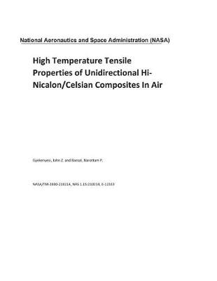 Book cover for High Temperature Tensile Properties of Unidirectional Hi-Nicalon/Celsian Composites in Air