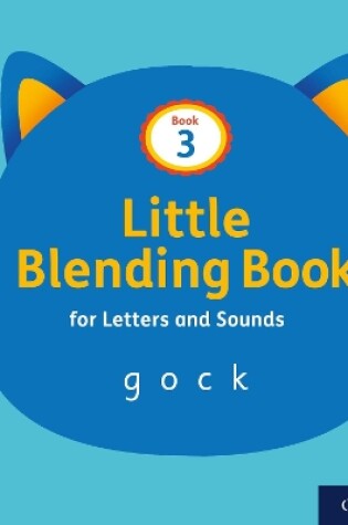 Cover of Little Blending Books for Letters and Sounds: Book 3