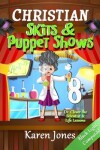 Book cover for Christian Skits & Puppet Shows 8