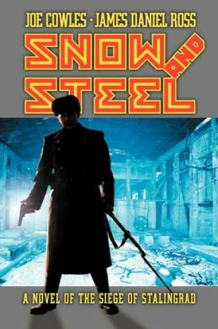 Cover of Snow and Steel