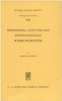 Book cover for Freihandel, GATT Und Das Internationale Wahrungssystem