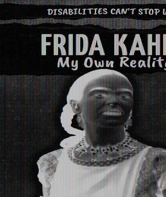 Book cover for Frida Kahlo: My Own Reality