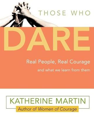 Book cover for Those Who Dare