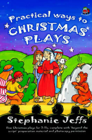 Cover of Practical Ways to Christmas Plays
