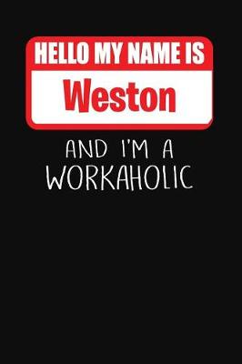 Book cover for Hello My Name Is Weston