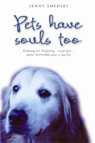 Cover of Pets Have Souls Too