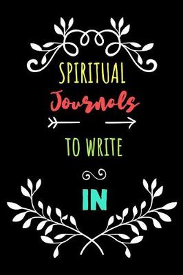 Book cover for Spiritual Journals To Write In