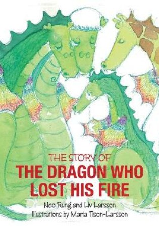 Cover of The Dragon Who Lost His Fire