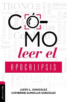 Book cover for Como Leer El Apocalipsis
