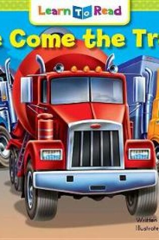 Cover of Here Come the Trucks