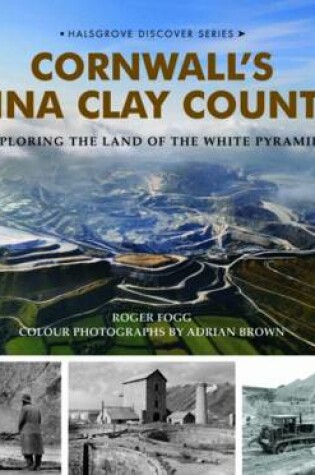 Cover of Cornwall's China Clay Country