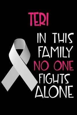 Book cover for TERI In This Family No One Fights Alone