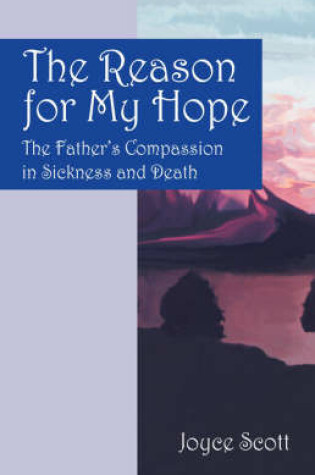 Cover of The Reason for My Hope
