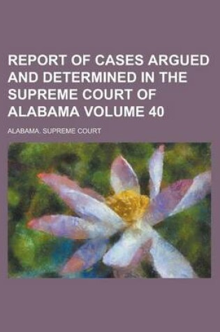 Cover of Report of Cases Argued and Determined in the Supreme Court of Alabama (78)