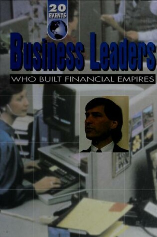 Cover of Business Leaders Who Built Financial Empires