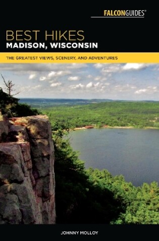 Cover of Best Hikes Madison, Wisconsin