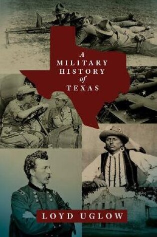 Cover of A Military History of Texas Volume 15