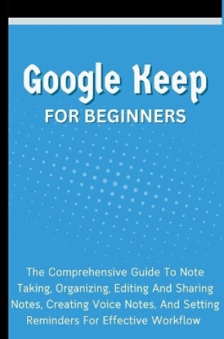 Cover of Google Keep For Beginners