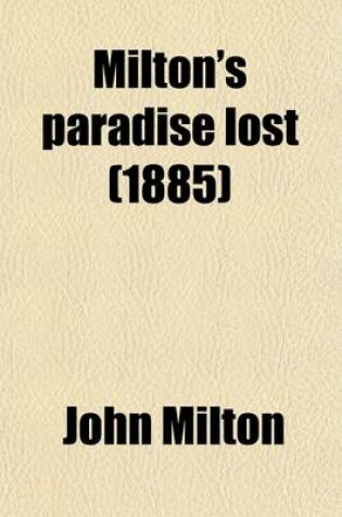 Cover of Milton's Paradise Lost; With Introduction, Notes and Diagrams