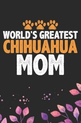 Cover of World's Greatest Chihuahua Mom