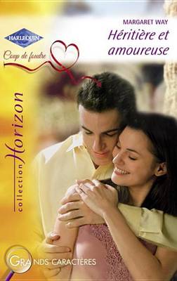 Book cover for Heritiere Et Amoureuse (Harlequin Horizon)