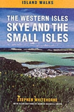 Cover of Island Walks: Western Isles, Skye and the Small Isles