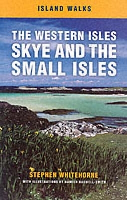 Book cover for Island Walks: Western Isles, Skye and the Small Isles