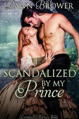 Cover of Scandalized by My Prince