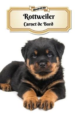 Book cover for 2020 Rottweiler Carnet de Bord