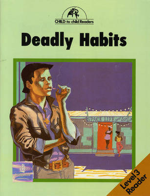 Book cover for Deadly Habits Level 3 Reader