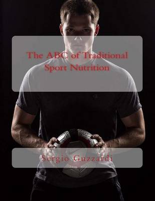Book cover for The ABC of Traditional Sport Nutrition