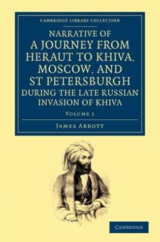 Cover of Narrative of a Journey from Heraut to Khiva, Moscow, and St Petersburgh during the Late Russian Invasion of Khiva