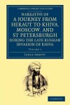 Book cover for Narrative of a Journey from Heraut to Khiva, Moscow, and St Petersburgh during the Late Russian Invasion of Khiva