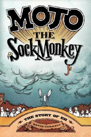 Cover of Mojo the Sock Monkey: The Story of Eh