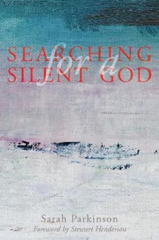 Cover of Searching for a Silent God
