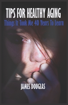 Book cover for Tips for Healthy Aging