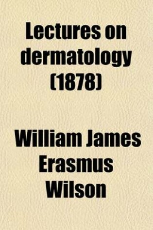 Cover of Lectures on Dermatology