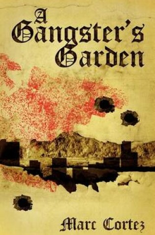 Cover of A Gangster's Garden