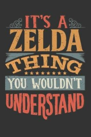 Cover of Its A Zelda Thing You Wouldnt Understand