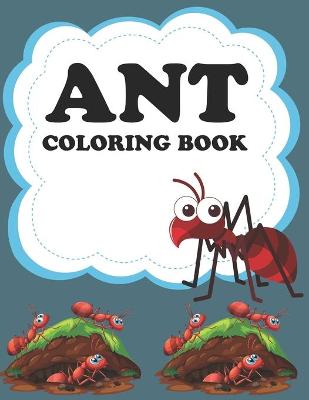 Book cover for Ant Coloring Book