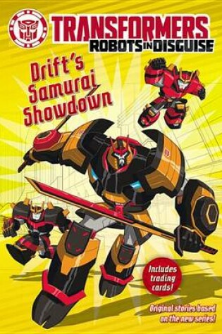 Cover of Transformers Robots in Disguise: Drift's Samurai Showdown