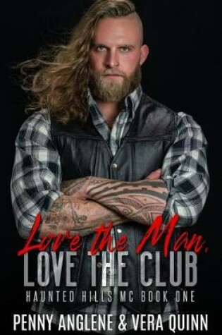 Cover of Love The Man, Love The Club