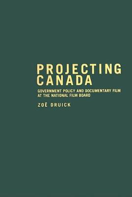 Book cover for Projecting Canada