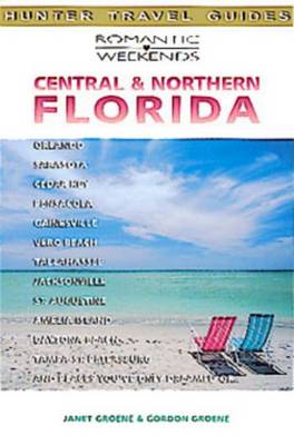 Book cover for Romantic Weekends in Central and Northern Florida