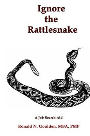 Cover of Ignore the Rattlesnake