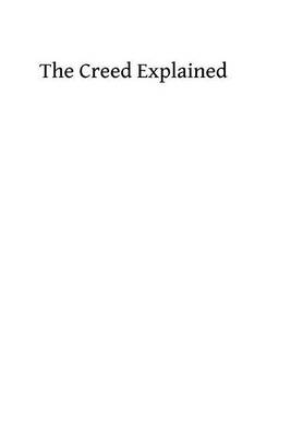 Book cover for The Creed Explained