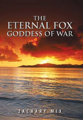 Book cover for THE Eternal Fox Goddess of War